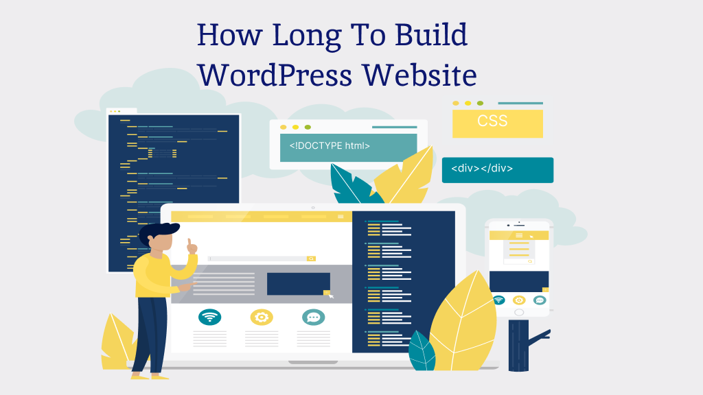 How Long To Build A WordPress Website