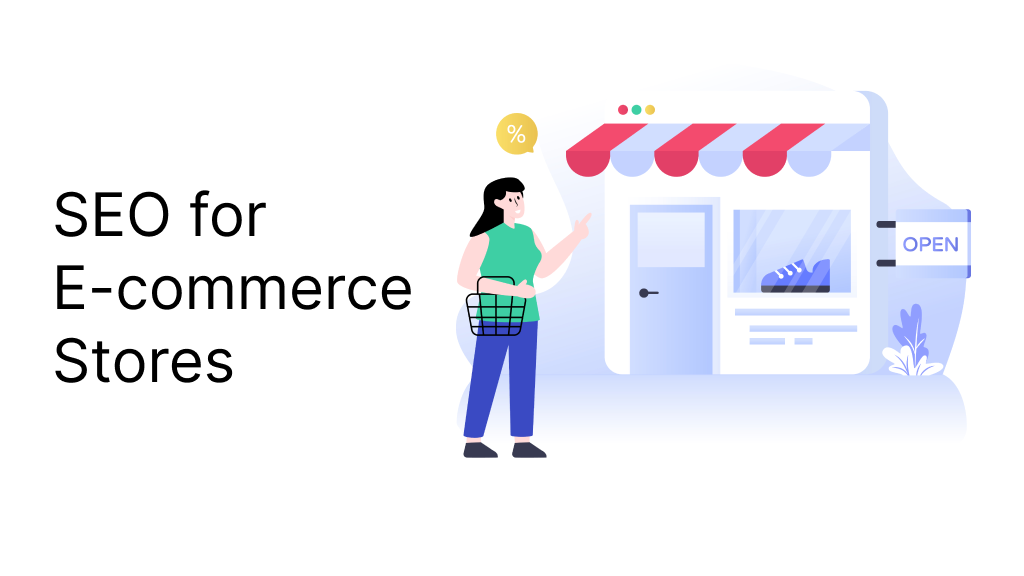 How to Improve SEO for Ecommerce Stores