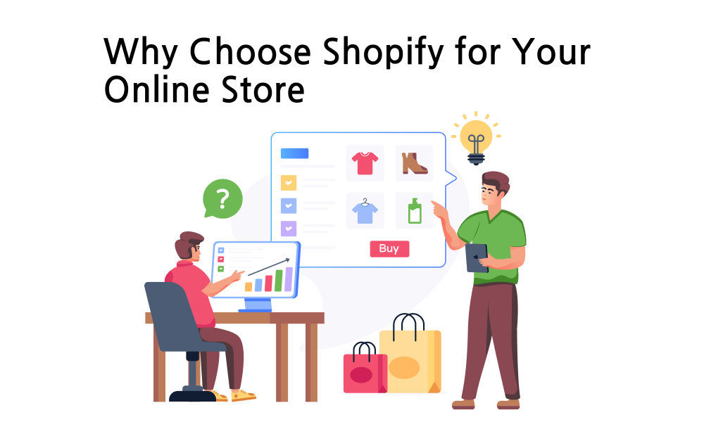 Why Choose Shopify for Your Online Store?