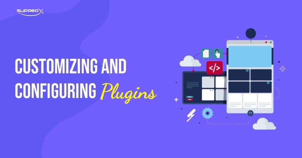 Customize and Configure Plugins