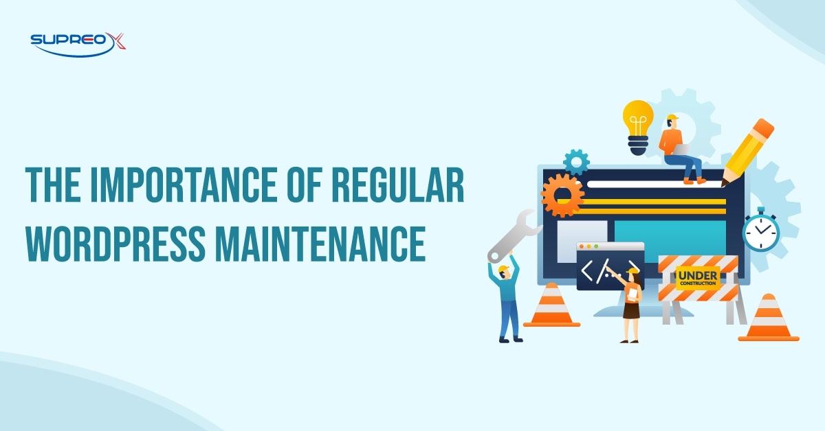 The Importance of Regular WordPress Maintenance