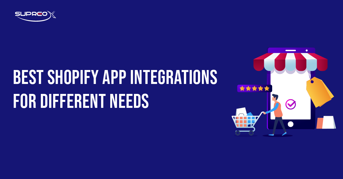 Best Shopify App Integrations for Different Needs