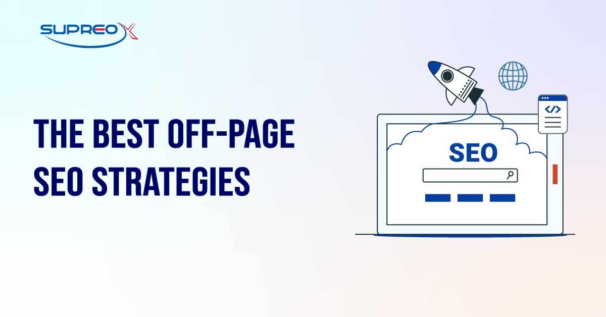 The Best Off Page SEO Strategies