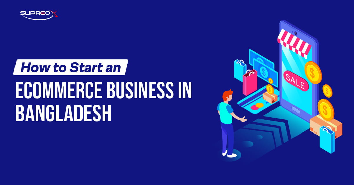 How to Start an Ecommerce Business in Bangladesh in 2025