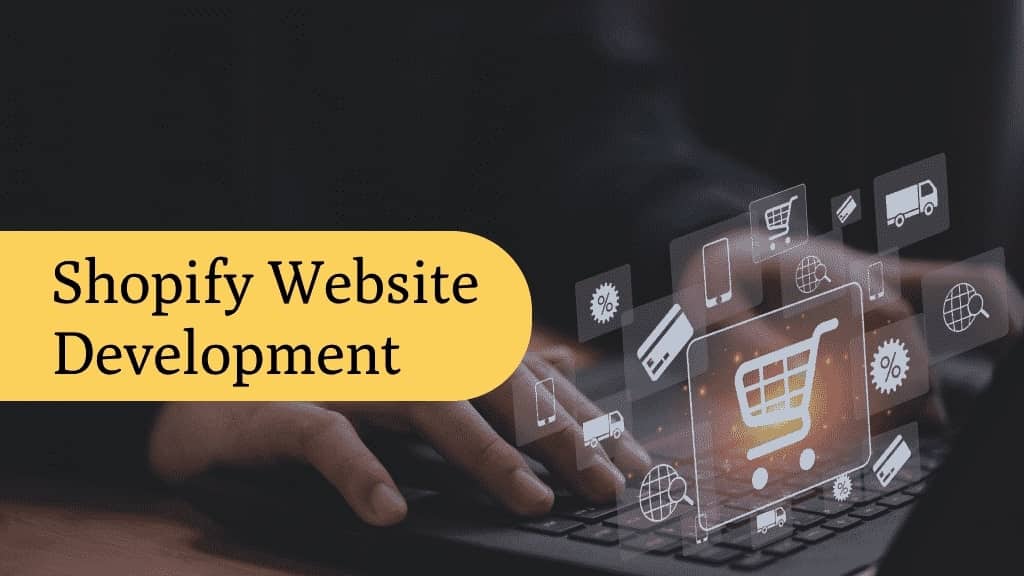 Shopify Website Development