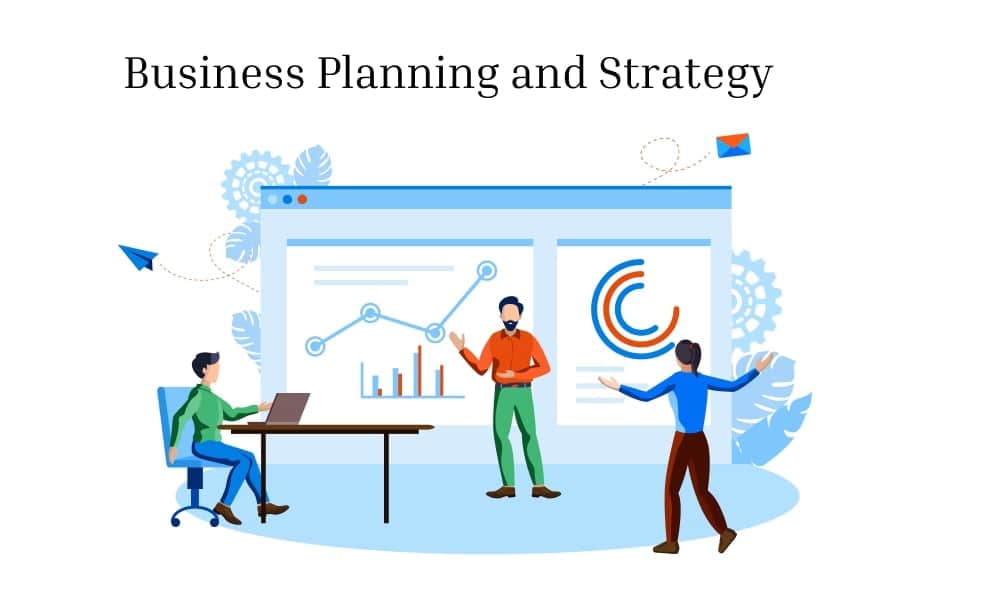 Business Planning and Strategy