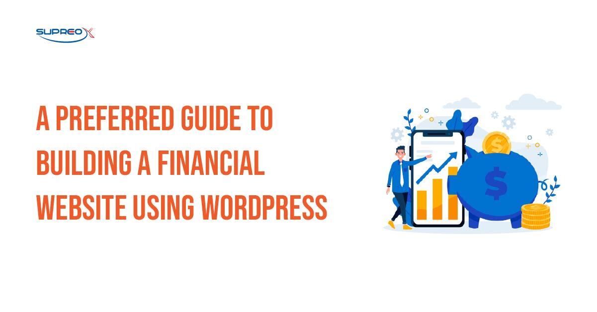 Guide to Build a Financial Website Using WordPress